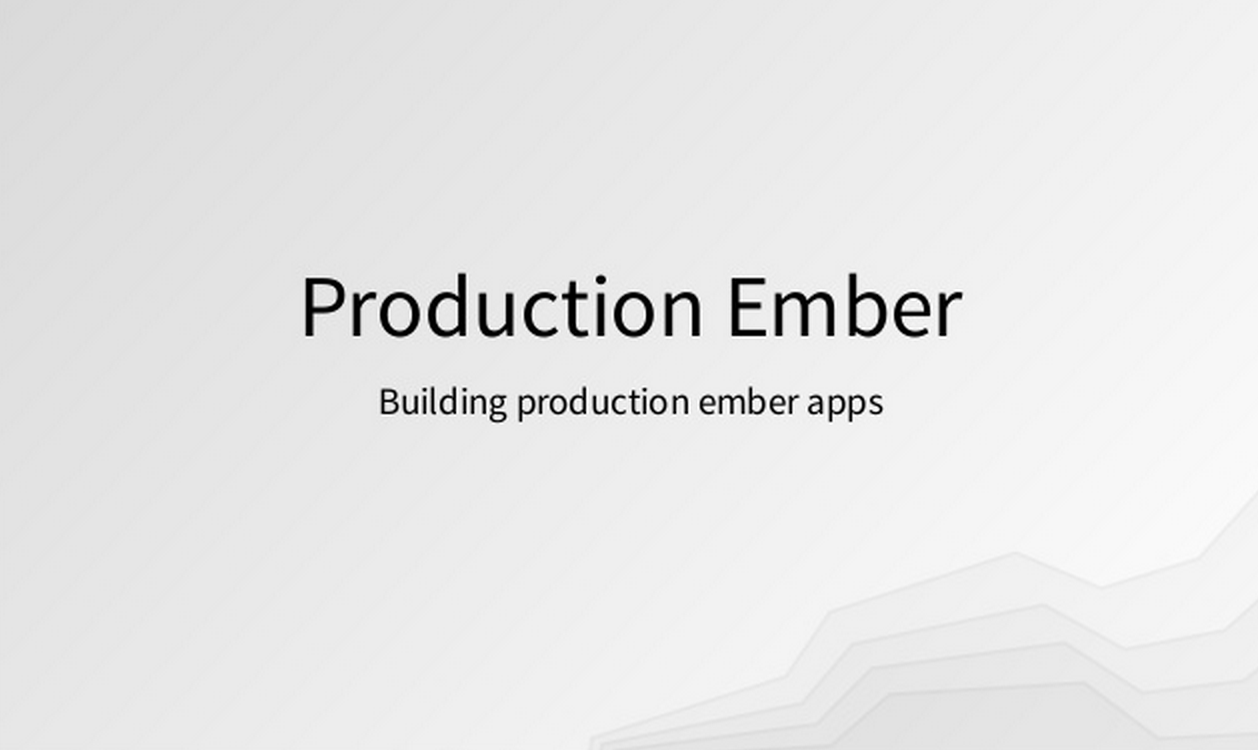 building production ember